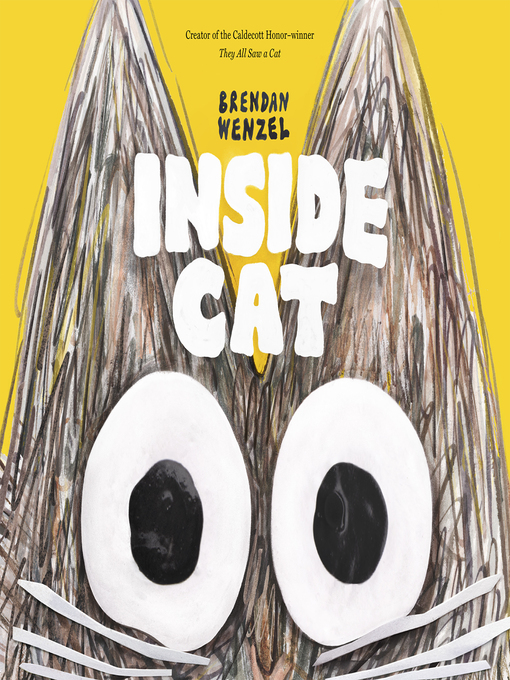 Title details for Inside Cat by Brendan Wenzel - Available